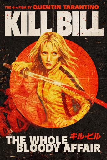 Kill Bill: Todo el sangriento asunto - Poster