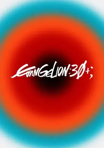 Evangelion30+ 30th Anniversary of Evangelion poster