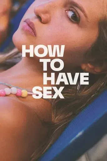 How to Have Sex - Poster