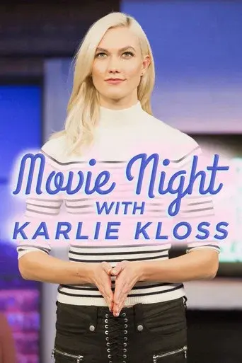Movie Night with Karlie Kloss - Poster
