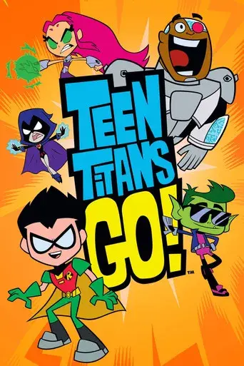 Teen Titans Go! - Poster