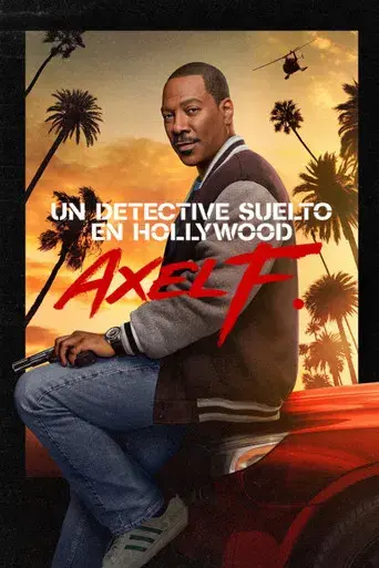 Superdetective en Hollywood: Axel F. - Poster