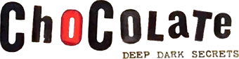 Chocolate: Deep Dark Secrets - Logo