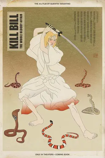 Kill Bill: Todo el sangriento asunto - Poster