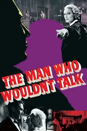 The Man Who Wouldn't Talk - Poster