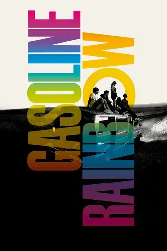 Gasoline Rainbow - Poster