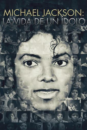 Michael Jackson. La vida de un ídolo poster