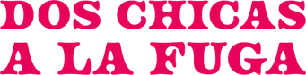 Dos chicas a la fuga - Logo
