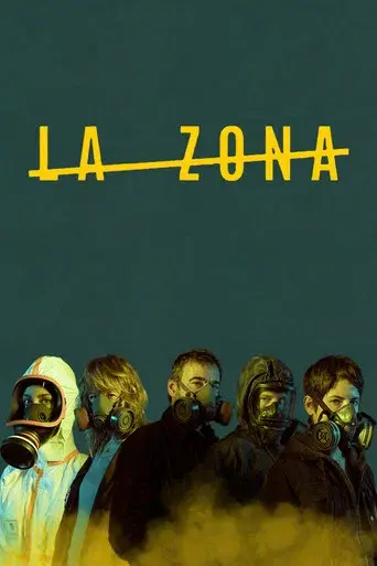 La Zona - Poster
