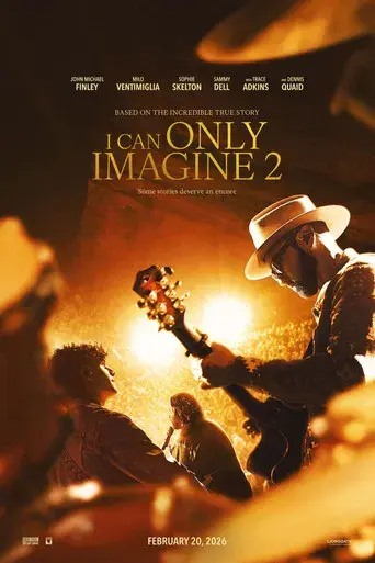 I Can Only Imagine 2 - Poster