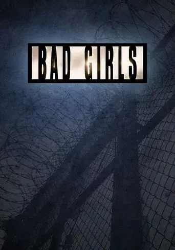 Bad Girls - Poster