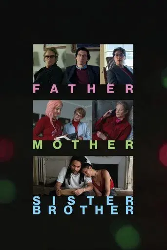Father Mother Sister Brother - Poster