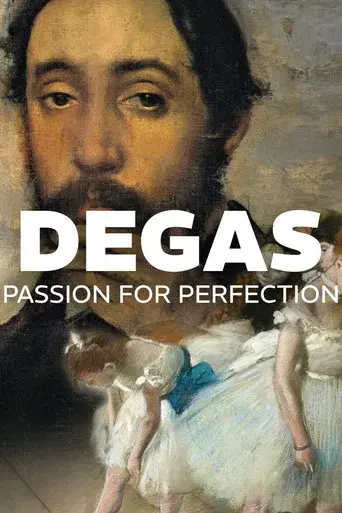 Degas: Passion for Perfection - Poster