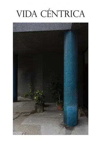 Vida céntrica - Poster