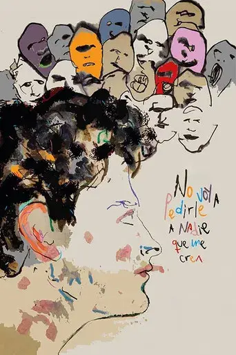 No voy a pedirle a nadie que me crea - Poster