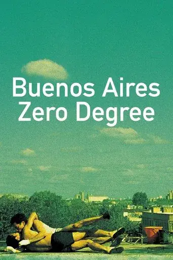 Buenos Aires Zero Degree - Poster