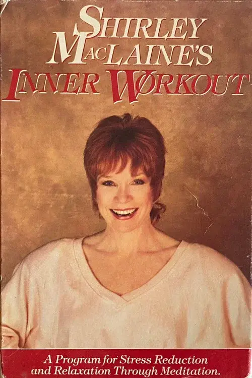 Shirley MacLaine's Inner Workout