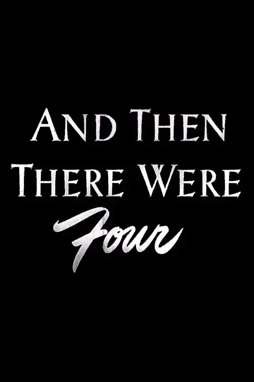 And Then There Were Four