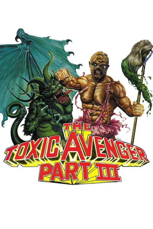 The Toxic Avenger Part III: The Last Temptation of Toxie