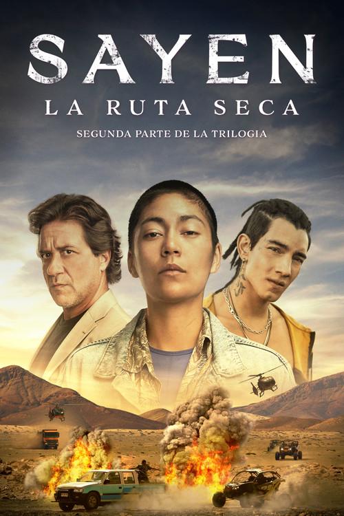 Sayen: La ruta seca poster