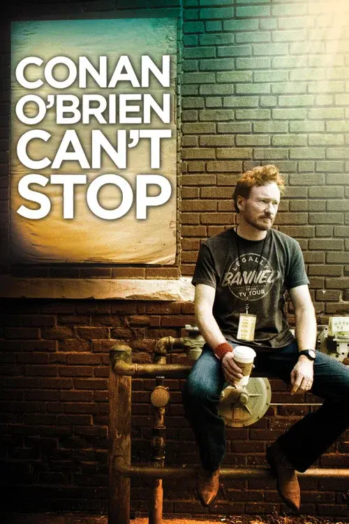 Conan O'Brien Can't Stop