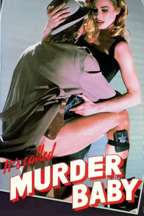 It's Called 'Murder', Baby