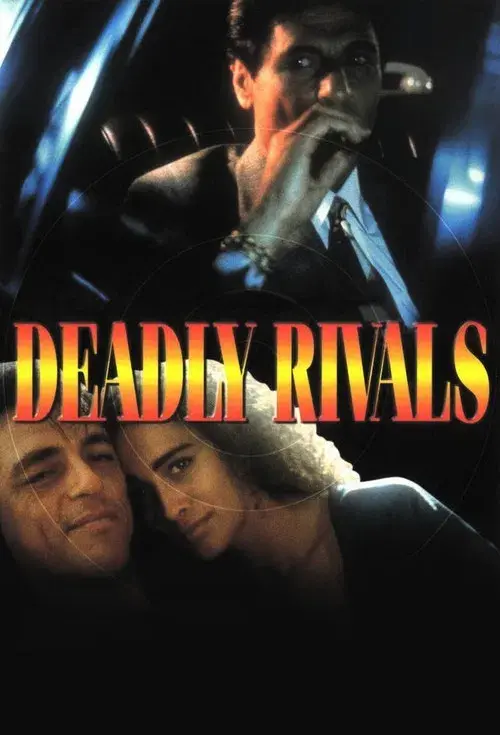 Deadly Rivals