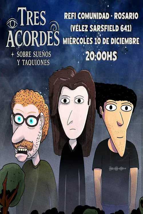 Tres Acordes: Sobre sueños y taquiones poster