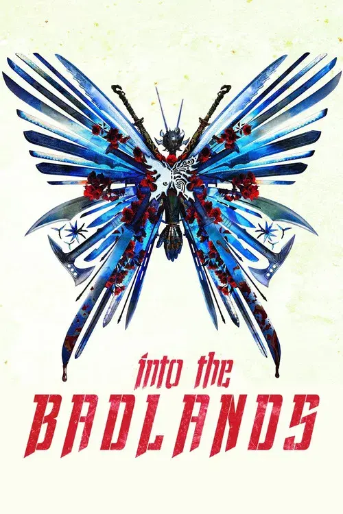 Into the Badlands