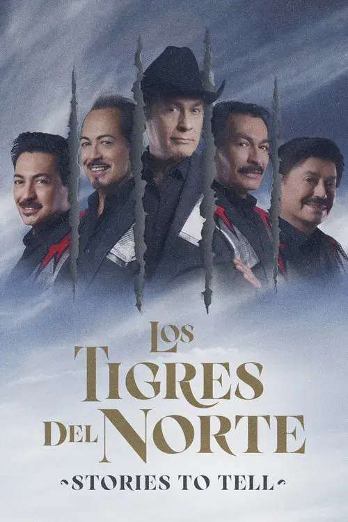 Los Tigres del Norte: Historias que contar