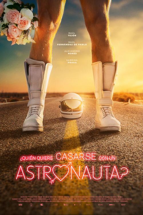 ¿Quién quiere casarse con un astronauta? poster