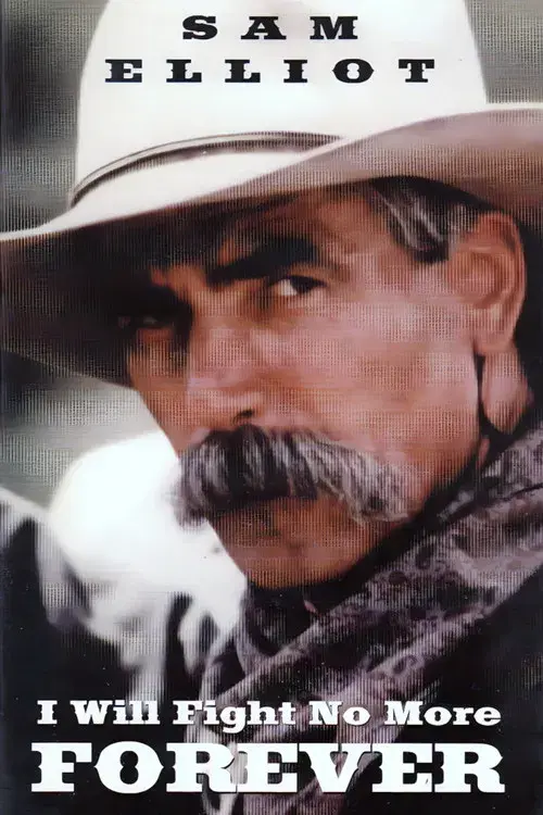 I Will Fight No More Forever