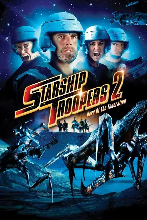 Starship Troopers 2: El héroe de la federación