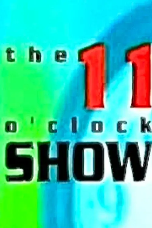 The 11 O'Clock Show