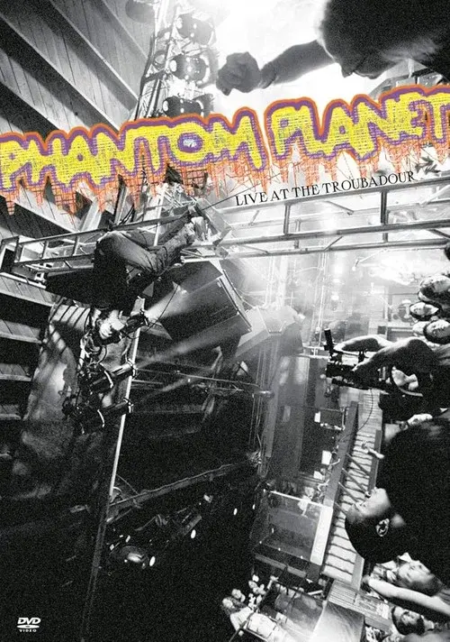 Phantom Planet Live at the Troubadour