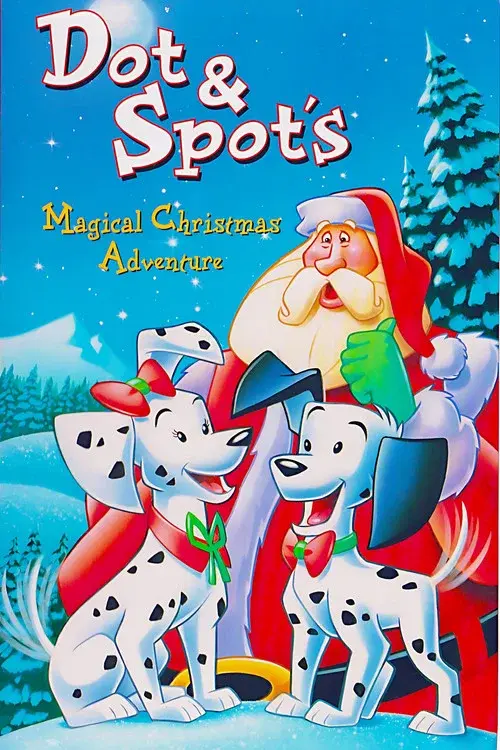 Dot & Spot's Magical Christmas Adventure
