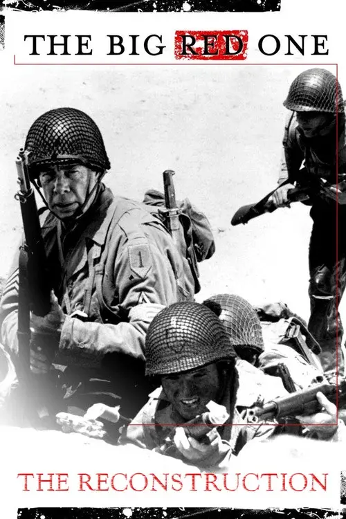 The Big Red One: The Reconstruction