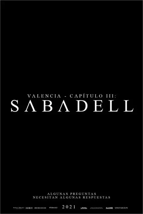 Valencia - Capítulo III: Sabadell poster