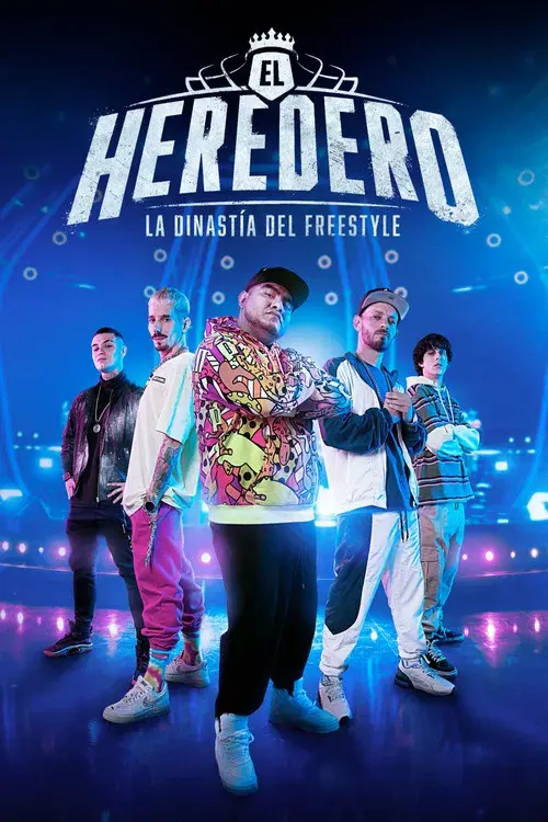 El Heredero: La Dinastía del Freestyle poster