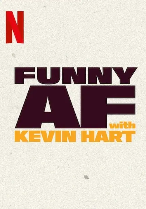 Funny AF with Kevin Hart