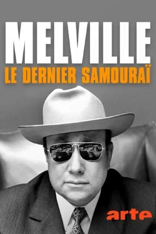 Melville, le dernier samouraï