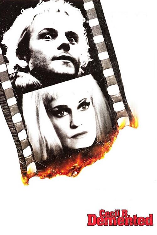 Cecil B. Demente poster