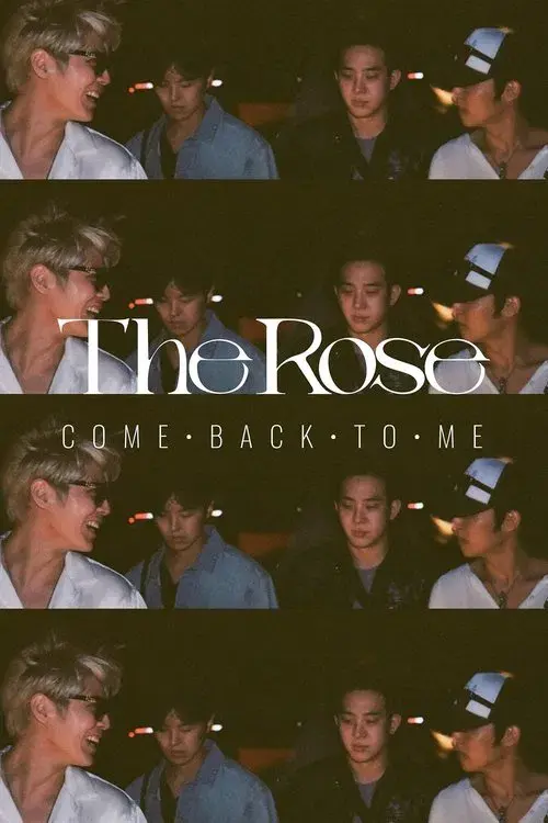 The Rose: Come Back to Me poster