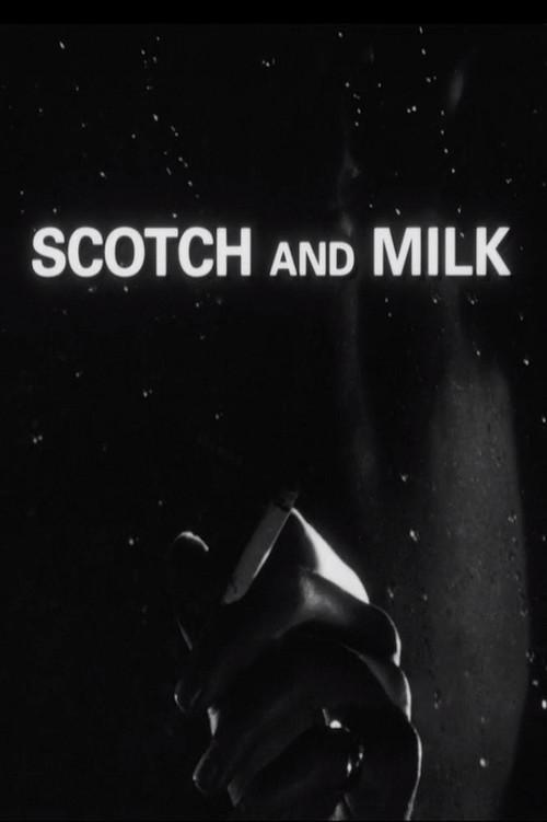 Scotch and Milk