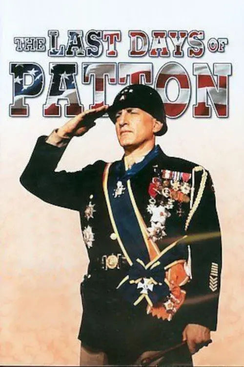 The Last Days of Patton