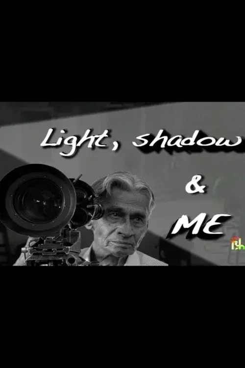 Light, Shadow, and Me