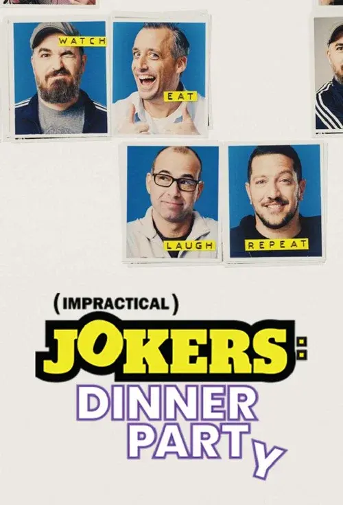 Impractical Jokers: Dinner Party
