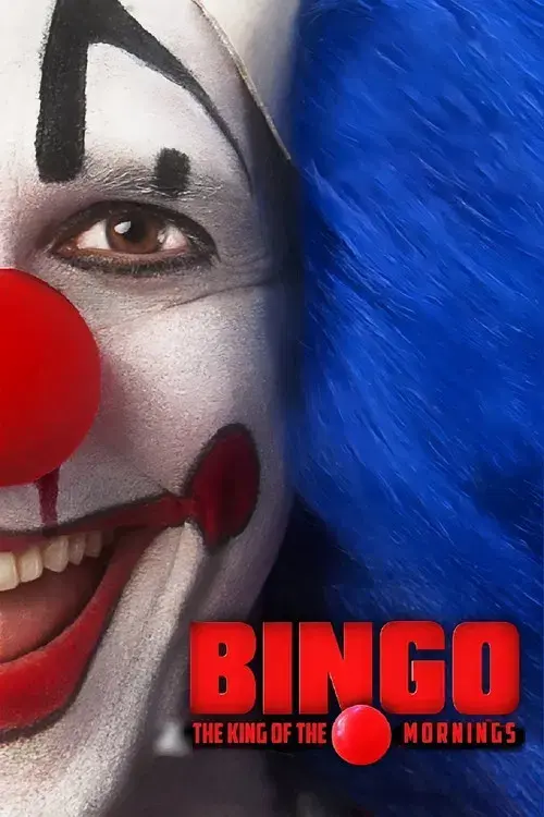 Bingo: O Rei das Manhãs poster