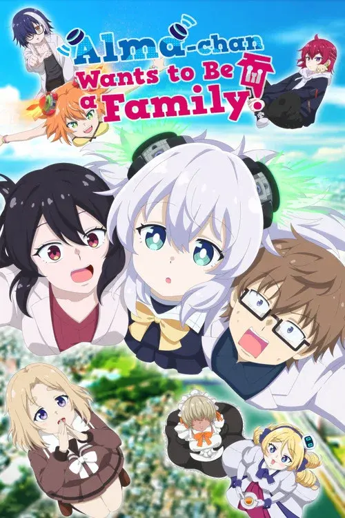Alma-chan Wants to Be a Family!