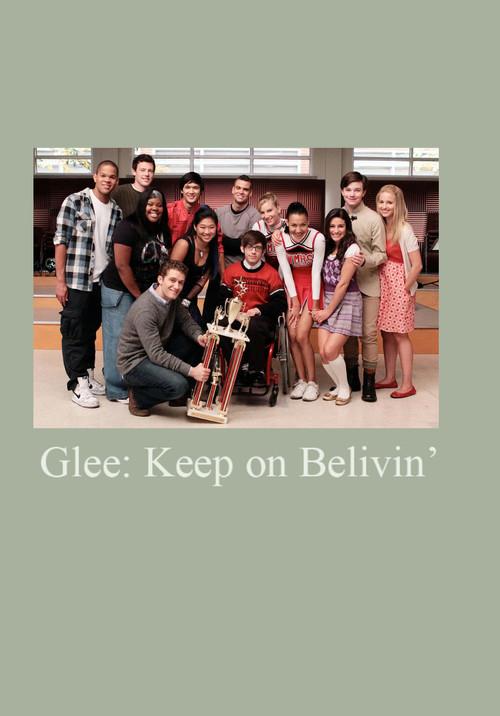 Glee: Keep on Believin'
